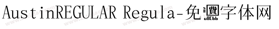 AustinREGULAR Regula字体转换